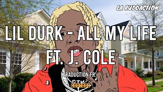 Lil Durk - All My Life ft. J. Cole [Traduction française 🇫🇷] • LA RUDDACTION