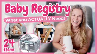 24 BABY ESSENTIALS: Must haves for your REGISTRY (2023)