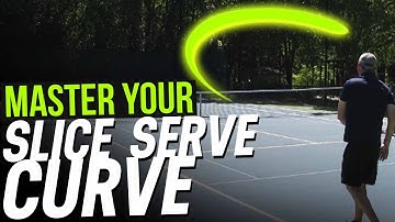 Slice Serve Lesson: How to Serve the Curve!