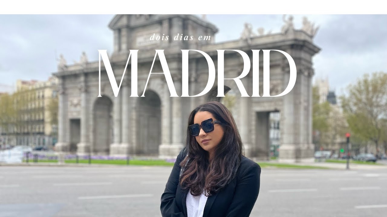 Madrid - Dicas e roteiro para dois dias na capital Espanhola