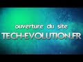 Ouverture du site techevolutionfr