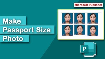 How to Make Passport Size Photo in Microsoft Publisher