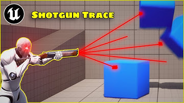 Unreal Engine 5 Tutorial - How to make Shotgun Line Trace!