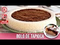 BOLO DE TAPIOCA SEM FORNO, SEM LEITE CONDENSADO, SEM OVO (VEGANO)