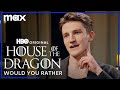 Tom Glynn-Carney &amp; Ewan Mitchell Play Would You Rather | House of the Dragon | Max