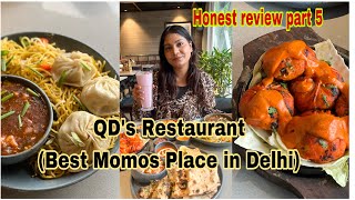 QD's Restaurant (Best Momos Place in Delhi) / honest review part 5