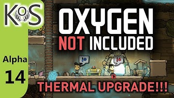 Oxygen Not Included: Thermal Upgrade! Ep 14: The Puft - Let