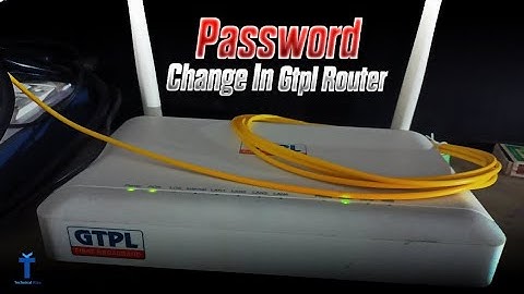 GTPL Broadband ZTE Router Password Change 😀 | Technical Kisu