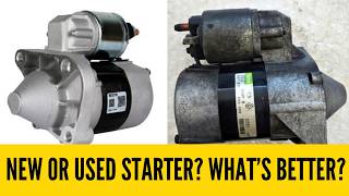 New, Used, Or Refurbished Starter? What To Choose?