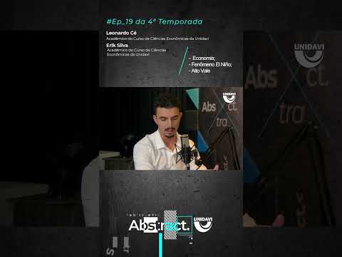 Abstract #Ep. 19 da 4ª Temporada | Impactos do El Niño no Alto Vale