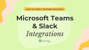 Microsoft Teams & Slack Integration in Loomly