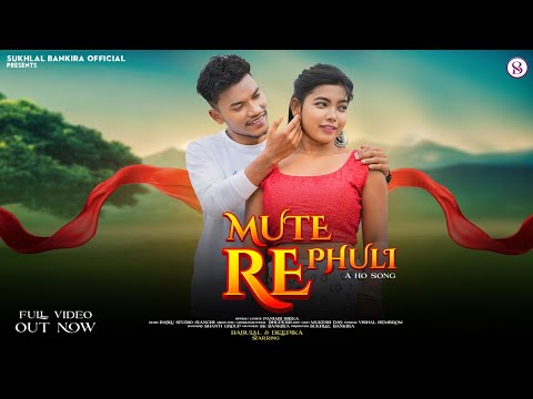 Mute Re Phuli  New Ho Munda Song 2024 Full video  Starring Babulal  Deepika  Panjabi Sirka
