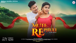 Mute Re Phuli | New Ho Munda Song 2024 Full video | Starring: Babulal & Deepika | Panjabi Sirka