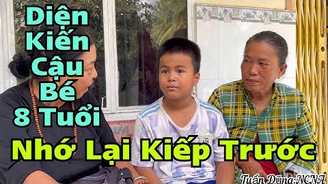 KỲ LẠ🔴LỘ DIỆN CẬU BÉ NHỚ LẠI KIẾP TRƯỚC:
