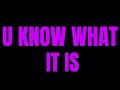 ELSIE UKWII U Know What It Is ELSIE UKWII U Know What It Is
