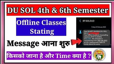 SOL 4th & 6th Sem Offline Classes Stating 2022 | किसको जाना है Offline Classe लेने और Time क्या है ?