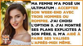 Ma femme : voyage avec 3 hommes ou divorce. Son père m'a aidé à faire ma valise.