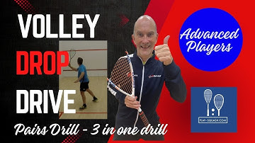 Advanced Squash 3 shot volley drop drive pairs drill