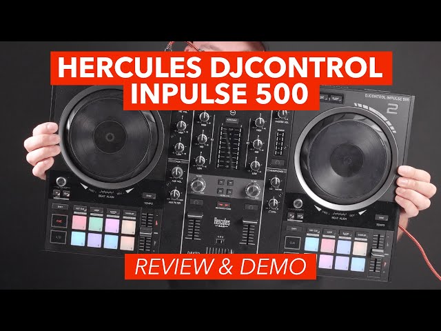 Hercules DJControl Inpulse 500 Demo & Review 