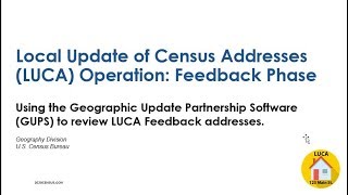 Using the Geographic Update Partnership Software (GUPS) for Reviewing LUCA Feedback Addresses screenshot 5