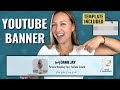 How to Make a YouTube Banner (Step-by-Step Tutorial w/ Canva) YouTube Channel Art Template Included