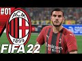 FIFA 22 AC MILAN CAREER MODE #01 | OUR JOURNEY BEGINS AGAIN!! [PS5]