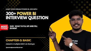 What is Fill Up and Fill Down | Q53 | 300 Power BI Interview Questions with Answers