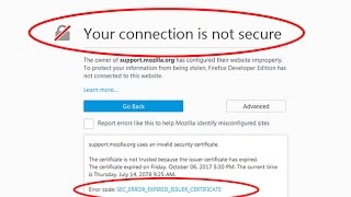 how to fix your connection is not secure on firefox-error code: sec_error_expired_issuer_certificate