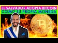 El Gobierno de El Salvador LEGALIZA el Bitcoin como su PROPIA MONEDA LEGAL