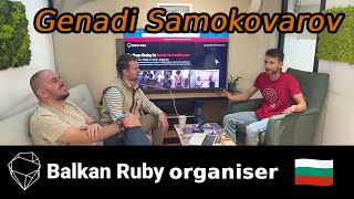 Friendly S2E6 Meet Balkan Ruby organiser Genadi Samokovarov 🇧🇬