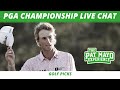 LIVE: PGA Championship 2024 Final Picks, Bets, Updated Weather, Viewer Chat Q &amp; A | DFS Golf Picks