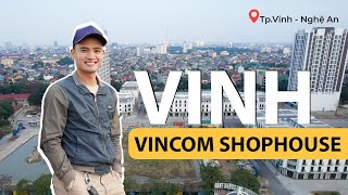 REVIEW TIẾN ĐỘ THỰC TẾ Vincom Shophouse Diamond Legacy VINH