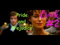 Pride and Prejudice Crack #2
