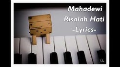 Mahadewi-risalah hati lyric  - Durasi: 5.09. 