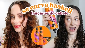FINALIZEI O MEU CABELO ONDULADO COM O LANÇAMENTO SE CURVE DA HASKELL