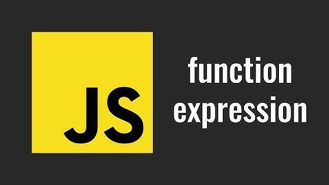 19. JavaScript functions. Function expression. Explanation with examples.