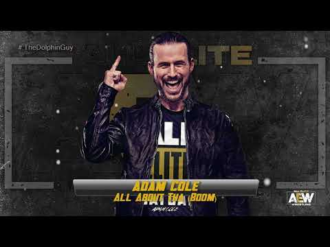 #AEW: Adam Cole 2nd Theme - All About Tha (Express!) (HQ + AEW Edit + Enviornment Results)