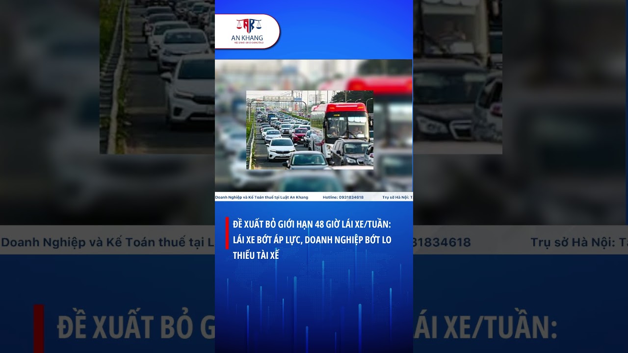 Luật Giao Thông Mới: Giới Hạn Thời Gian Lái Xe Tâm Điểm Nhiều Ý Kiến Trái Chiều
