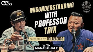 MANAS GHALE Talks About Professor Trix, Song "SANANA", KERAISITI Cypher | Sarkar Sanga Sanibar