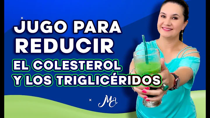 JUGO PARA REDUCIR EL COLESTEROL Y LOS TRIGLICERIDOS