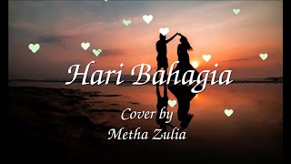 Hari Bahagia - ATTA Halilintar & AUREL Hermansyah ( Lyric ) Cover by Metha Zulia