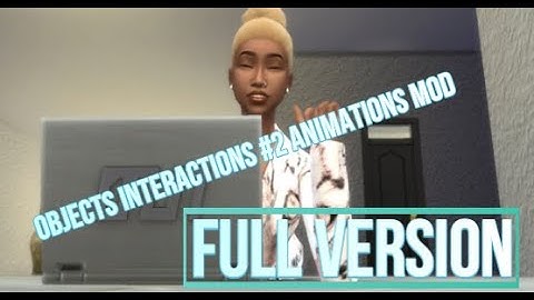 THE SIMS 4 OBJECTS INTERACTION #part2 FULL VERSION #thesims4 #animationsmod