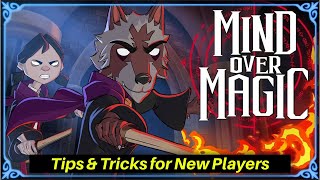 Mind Over Magic - Tips & Tricks All New Players Should Know!