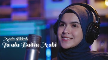 YA ALA BAITIN NABI - NADA SIKKAH