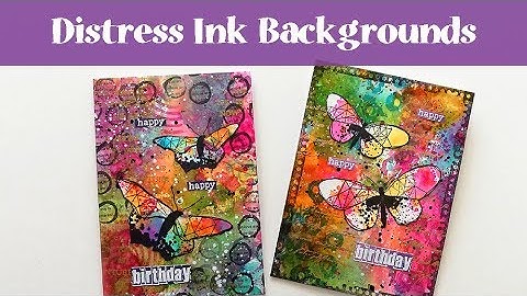 Distress Ink Backgrounds