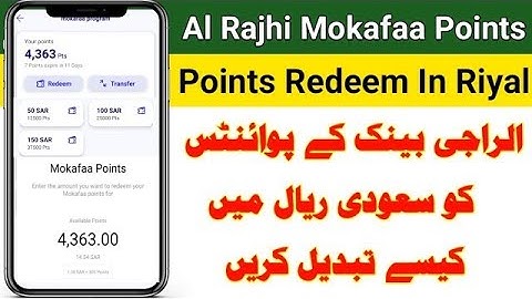 How to Redeem Mokafaa Points | Al Rajhi Points Ko Saudi Riyal Main Kaise Change Karen | Al Rajhi