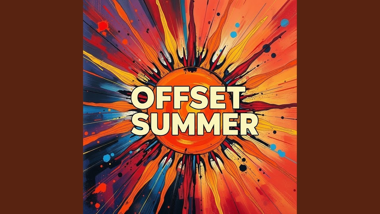 Guarda OFFSET SUMMER su YouTube Guarda OFFSET SUMMER su YouTube