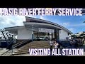 Pasig River Ferry Service Visited all Station Maybunga to Escolta