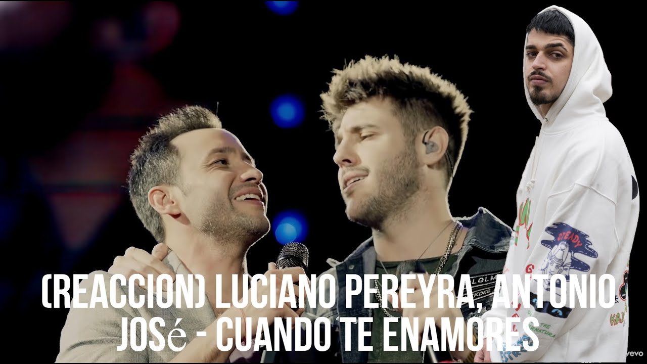 (REACCION) Luciano Pereyra, Antonio José - Cuando Te Enamores (Live At Vélez Argentina / 2018)