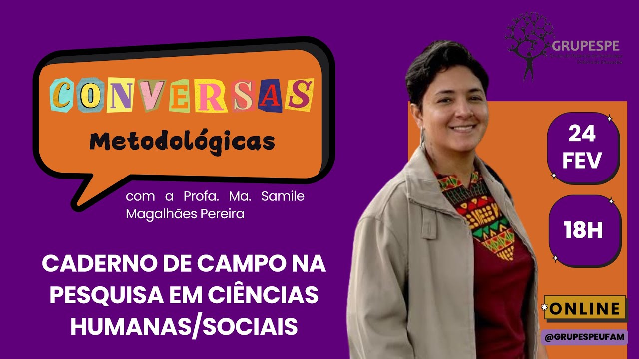 Conversas Metodológicas - Caderno de Campo na Pesquisa em Ciências Humanas/Sociais